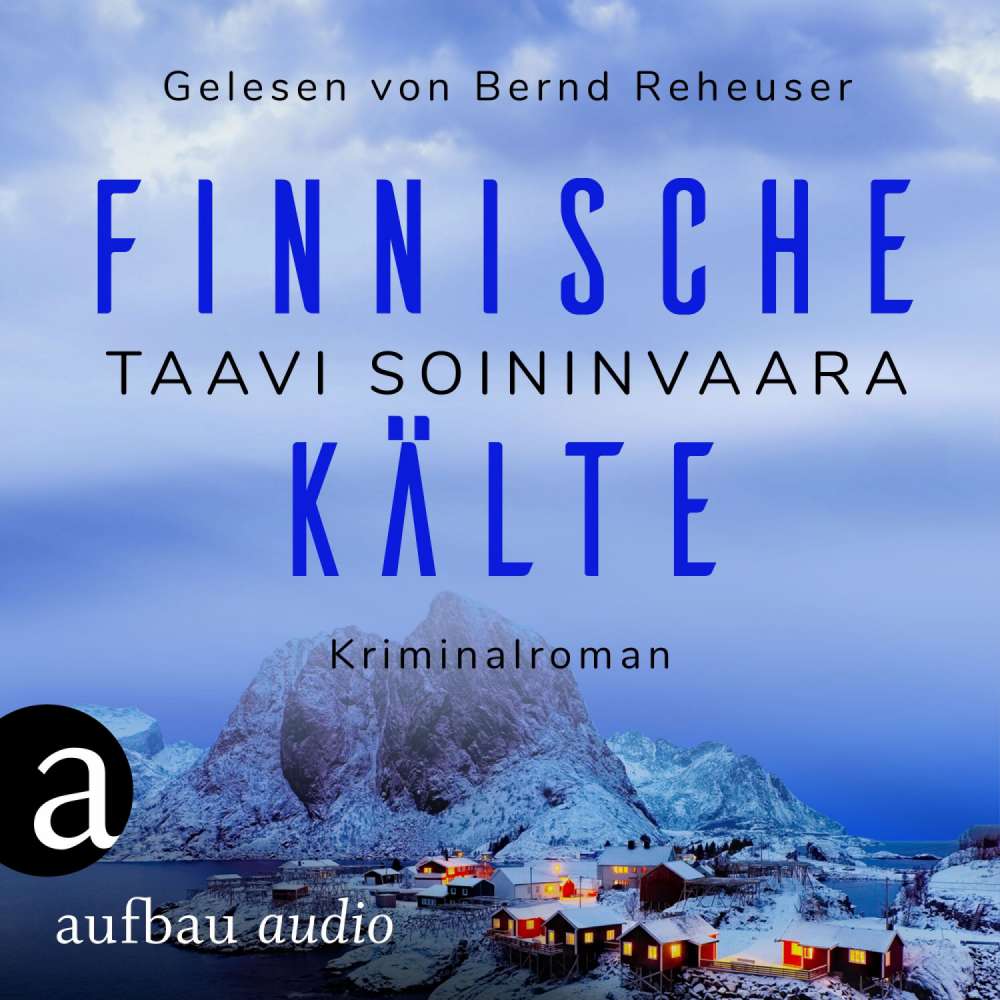 Cover von Taavi Soininvaara - Arto Ratamo ermittelt - Band 8 - Finnische Kälte
