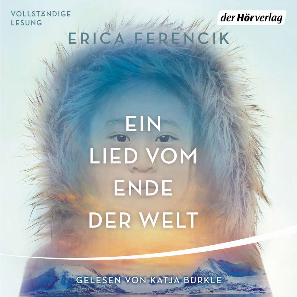 Cover von Erica Ferencik - Ein Lied vom Ende der Welt