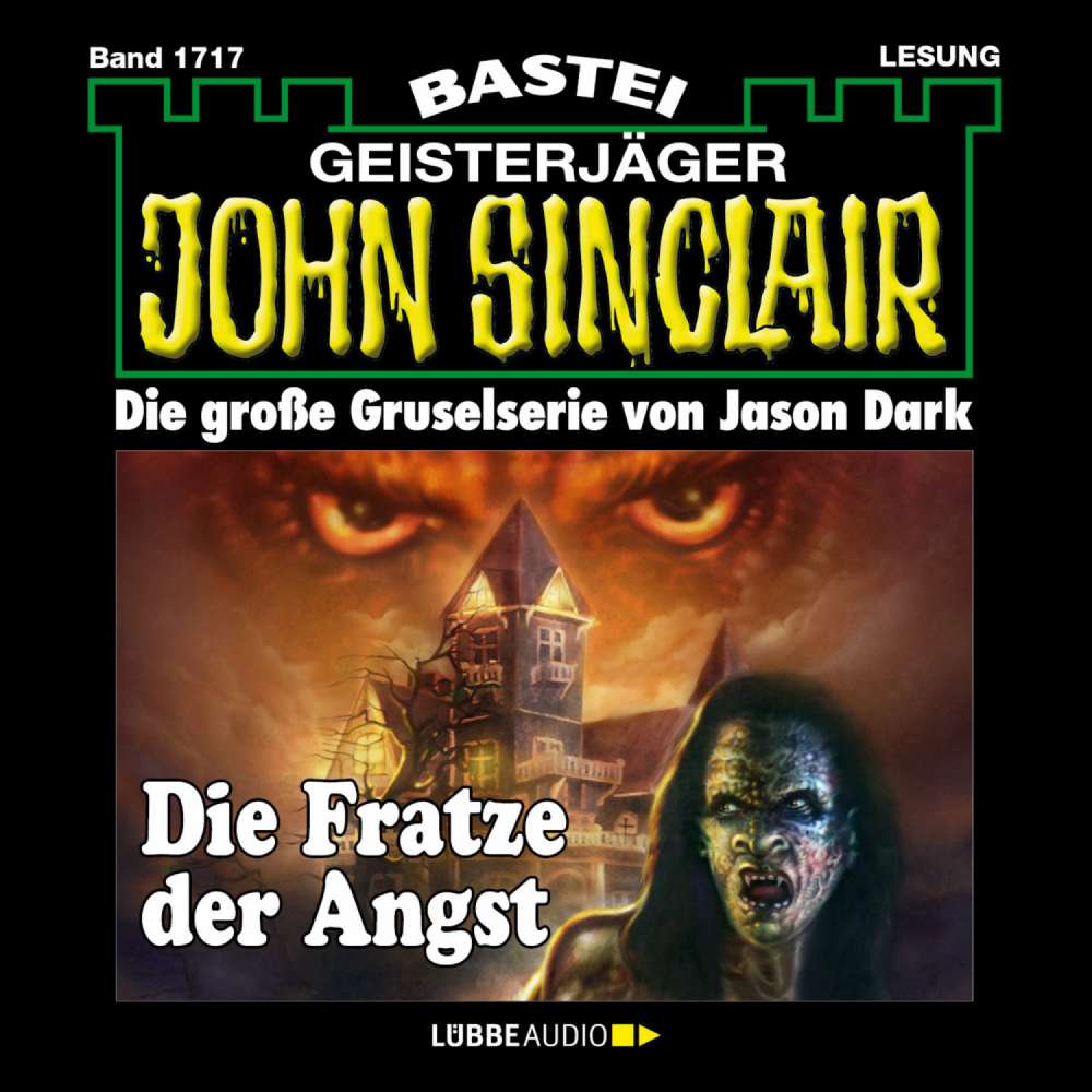 Cover von Jason Dark - John Sinclair - Band 1717 - Die Fratze der Angst