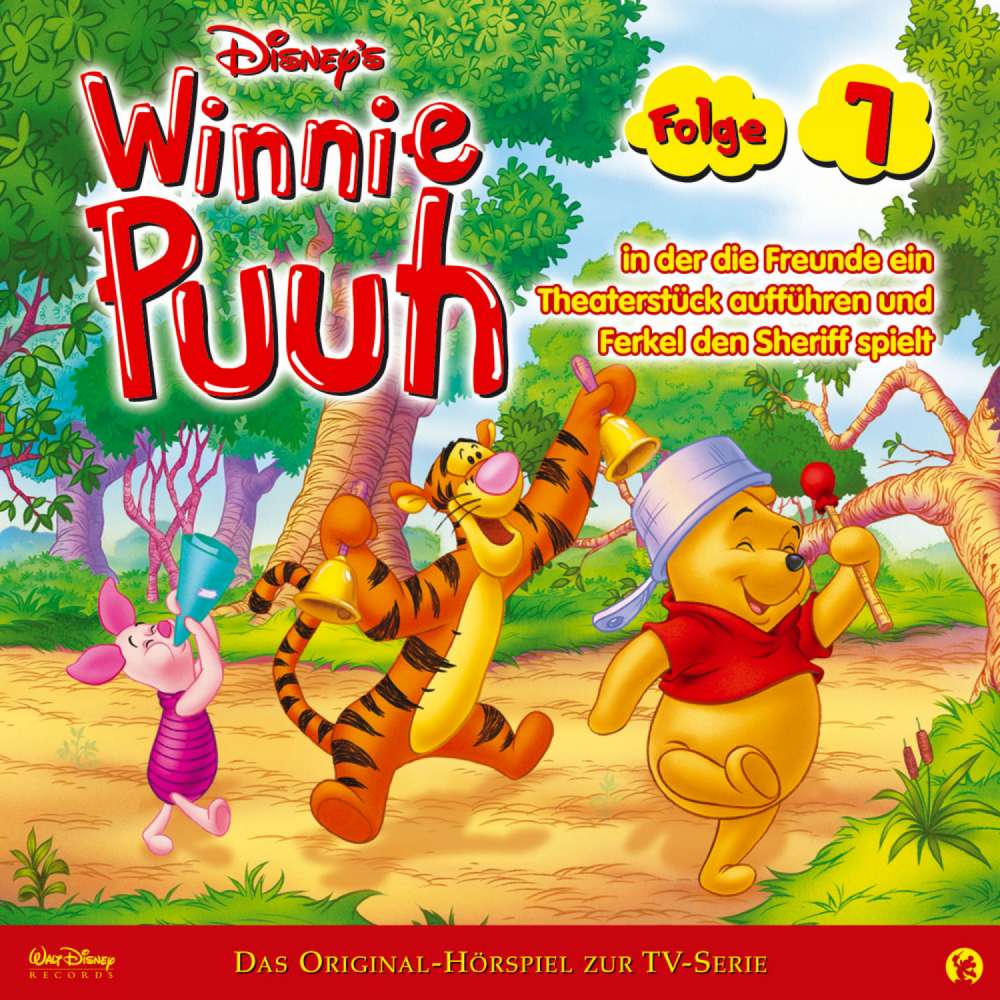 Cover von Winnie Puuh Hörspiel - Folge 7 - Die Freunde führen ein Theaterstück auf und Ferkel spielt den Sheriff