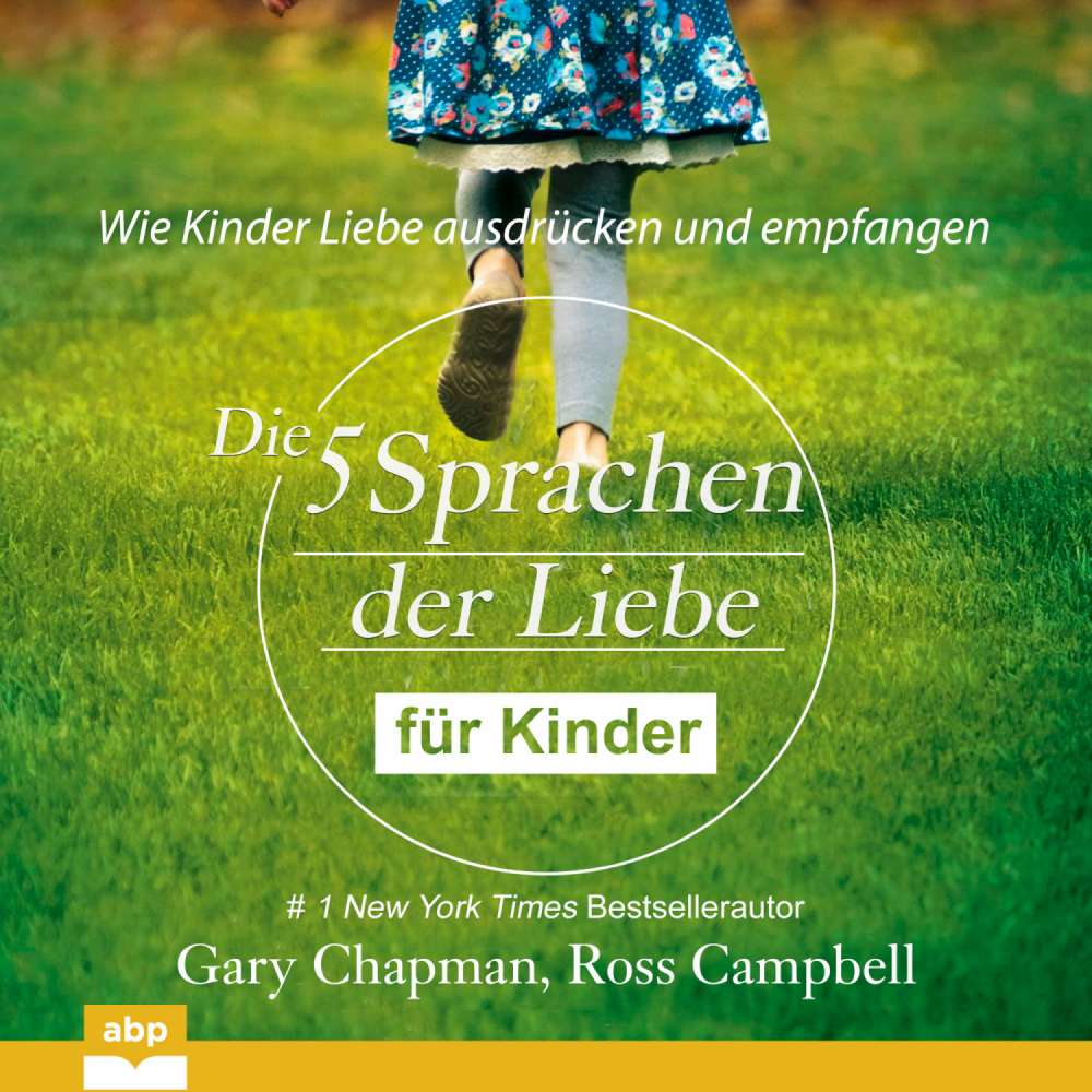 Cover von Gary Chapman - Die fünf Sprachen der Liebe für Kinder - Wie Kinder Liebe ausdrücken und empfangen