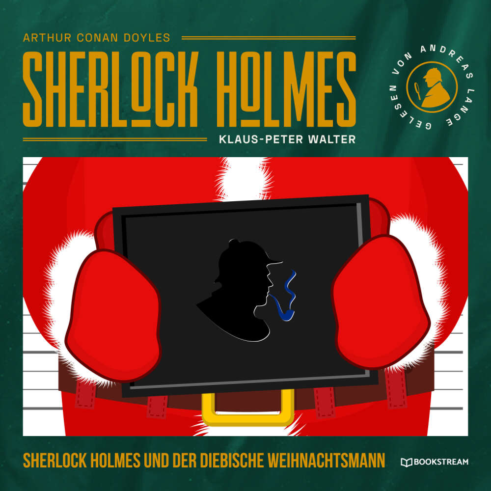 Cover von Arthur Conan Doyle - Sherlock Holmes und der diebische Weihnachtsmann - Eine neue Sherlock Holmes Kriminalgeschichte