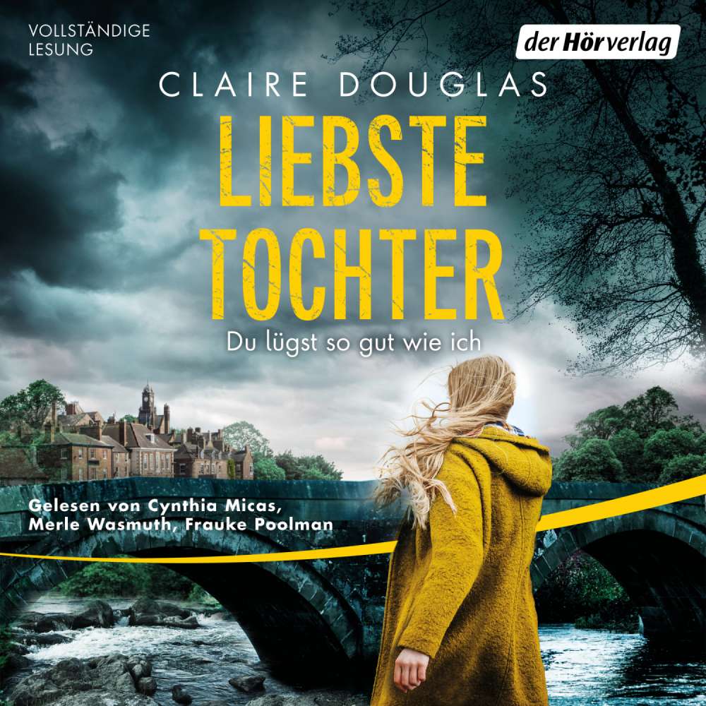 Cover von Claire Douglas - Liebste Tochter - Du lügst so gut wie ich