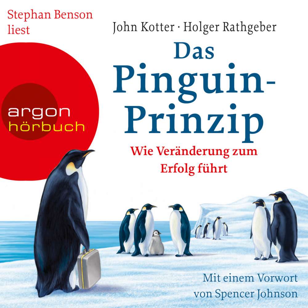 Cover von John Kotter - Das Pinguin-Prinzip - Wie Veränderung zum Erfolg führt