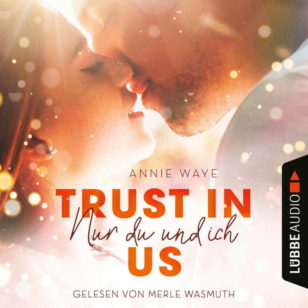 Cover von Annie Waye - Trust in Us - Nur du und ich