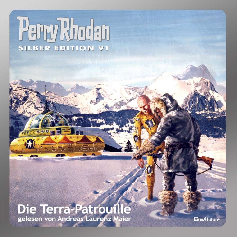 Cover von Willam Voltz - Perry Rhodan - Silber Edition 91 - Die Terra-Patrouille