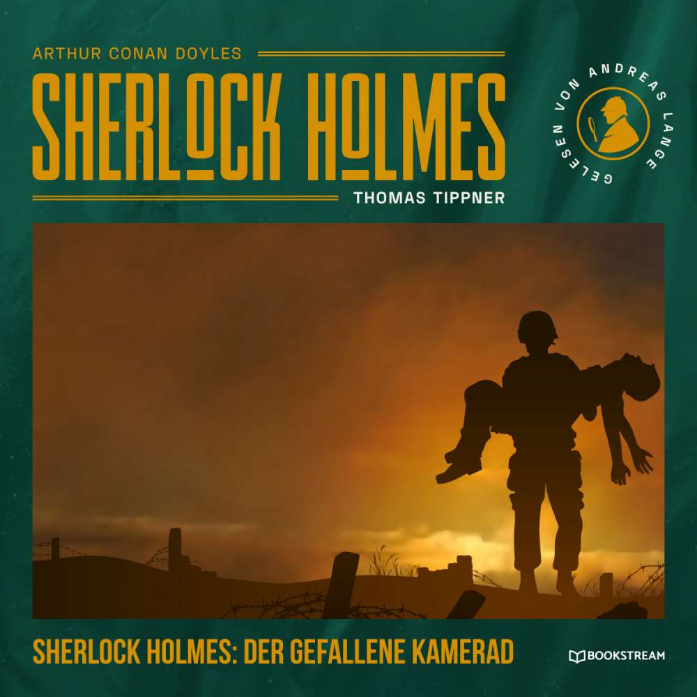 Cover von Arthur Conan Doyle - Sherlock Holmes - Die neuen Kriminalgeschichten - Band 41 - Sherlock Holmes: Der gefallene Kamerad