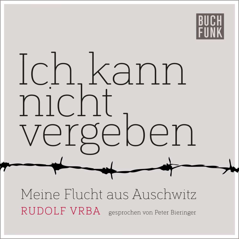 Cover von Rudolf Vrba - Ich kann nicht vergeben