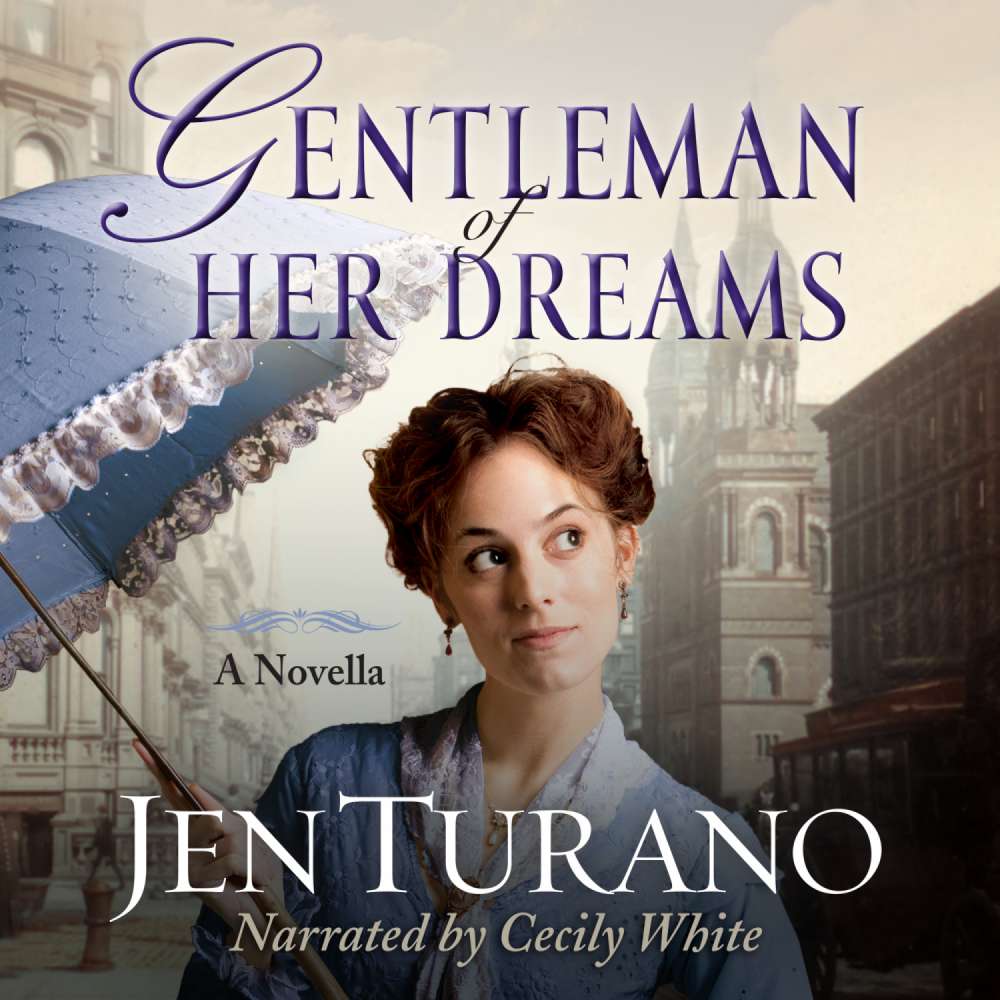 Cover von Jen Turano - Ladies of Distinction - Book 0.5 - Gentleman of Her Dreams