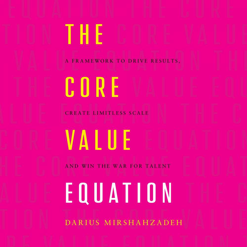 Cover von Darius Mirshahzadeh - The Core Value Equation