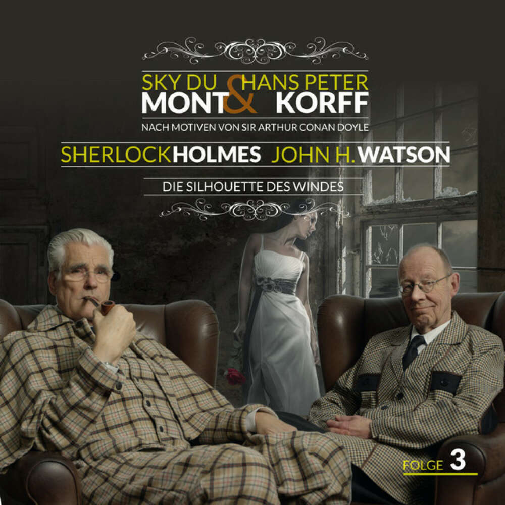 Cover von Sherlock Holmes und Dr. Watson - Sherlock Holmes und Dr. Watson Folge 3 - Die Silhouette des Windes