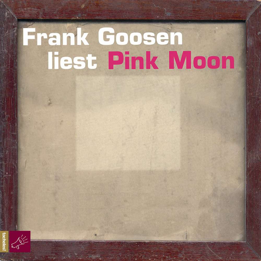 Cover von Frank Goosen - Pink Moon
