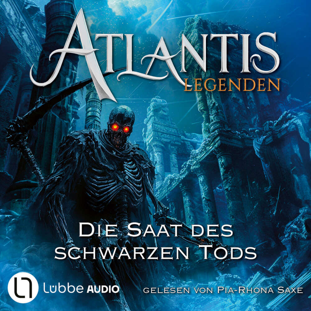 Cover von Ian Rolf Hill - Atlantis-Legenden - Teil 2 - Die Saat des Schwarzen Tods