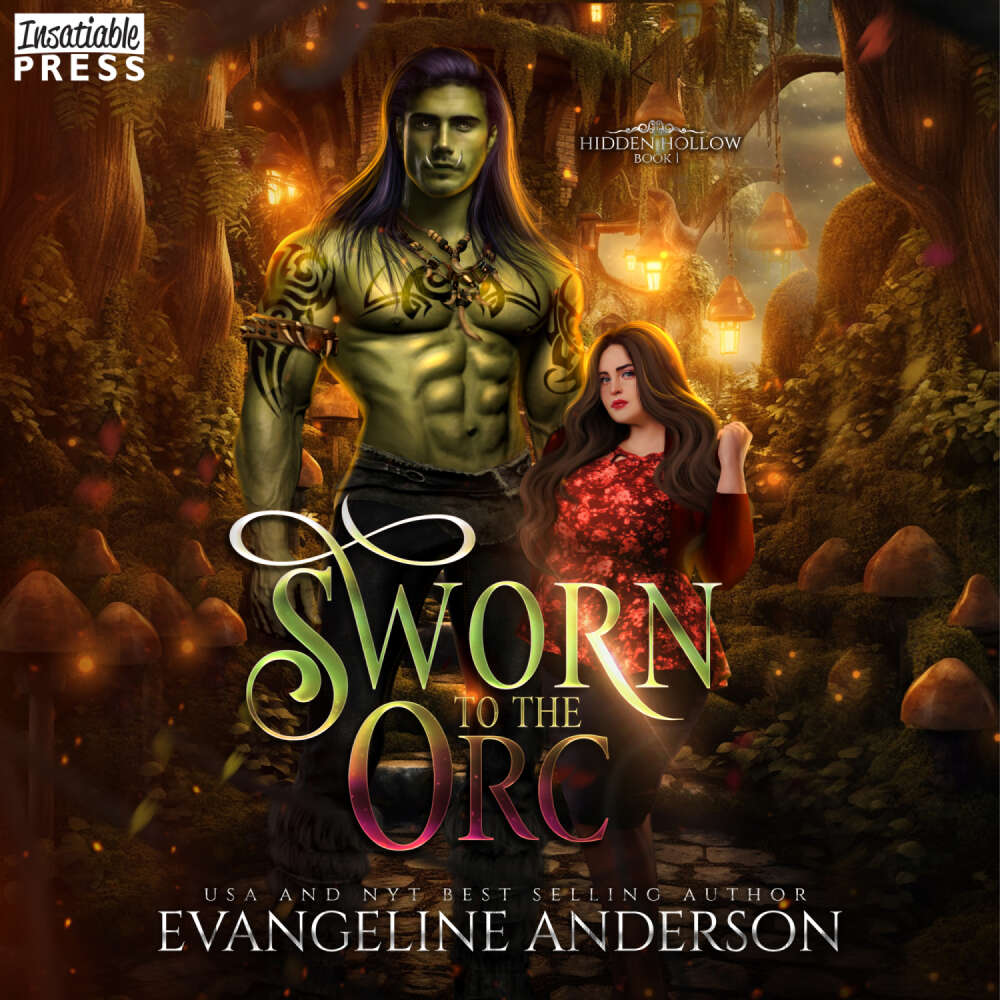 Cover von Evangeline Anderson - Sworn to the Orc - Hidden Hollow, Book 1