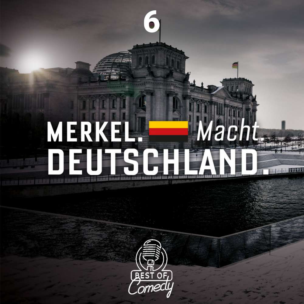 Cover von Best of Comedy: Merkel Macht Deutschland - Folge 6