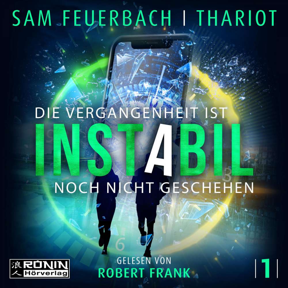 Cover von Sam Feuerbach - Instabil - Band 1 - Die Vergangenheit ist noch nicht geschehen