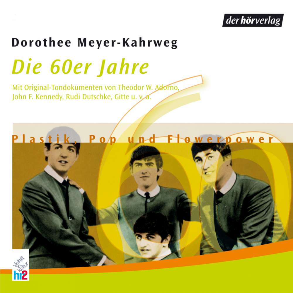 Cover von Dorothee Meyer-Kahrweg - Die 60er Jahre  - Plastik, Pop und Flowerpower