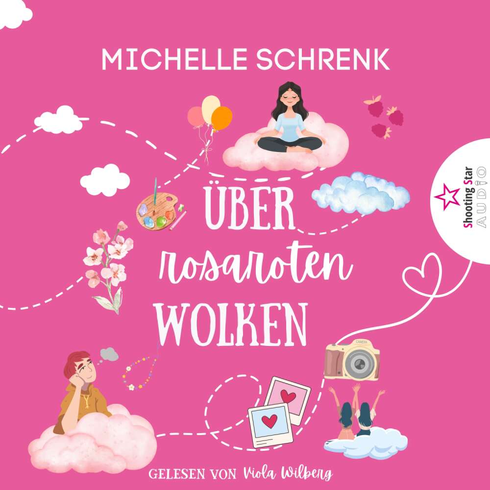 Cover von Michelle Schrenk - Über rosaroten Wolken - Von Nacktschnecken, Himberbonbons und fehlenden Schmetterlingen im Bauch