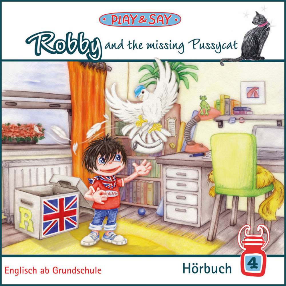 Cover von Fiona Simpson-Stöber - Play & Say - Englisch ab Grundschule - Band 4 - Robby and the missing Pussycat