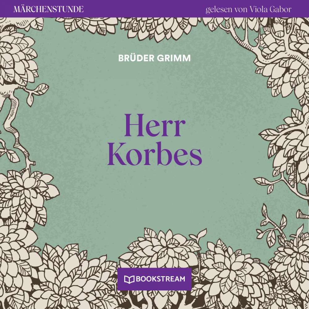 Cover von Brüder Grimm - Märchenstunde - Folge 169 - Herr Korbes