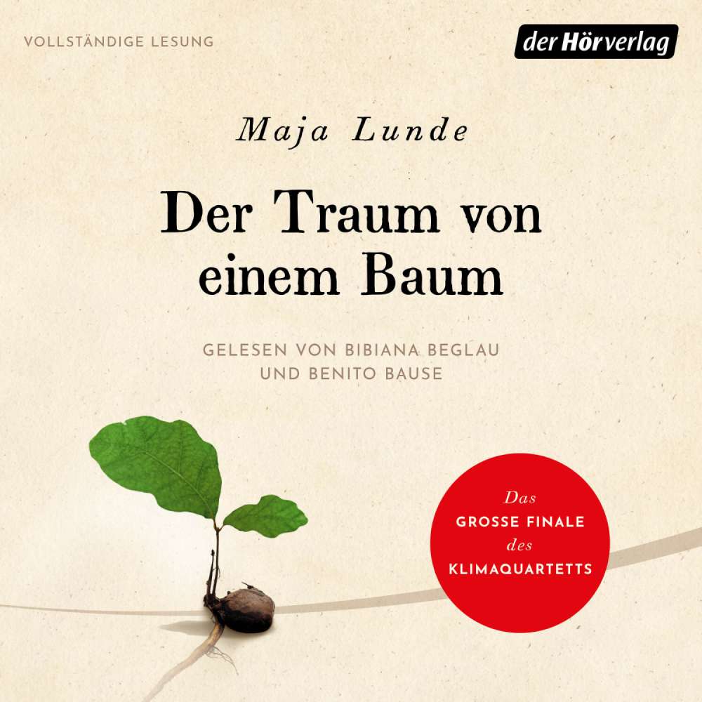 Cover von Maja Lunde - Klimaquartett - Band 4 - Der Traum von einem Baum