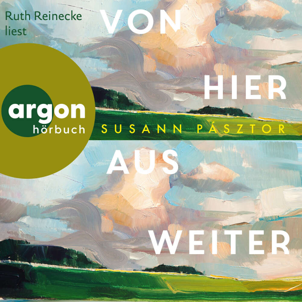 Cover von Susann Pásztor - Von hier aus weiter