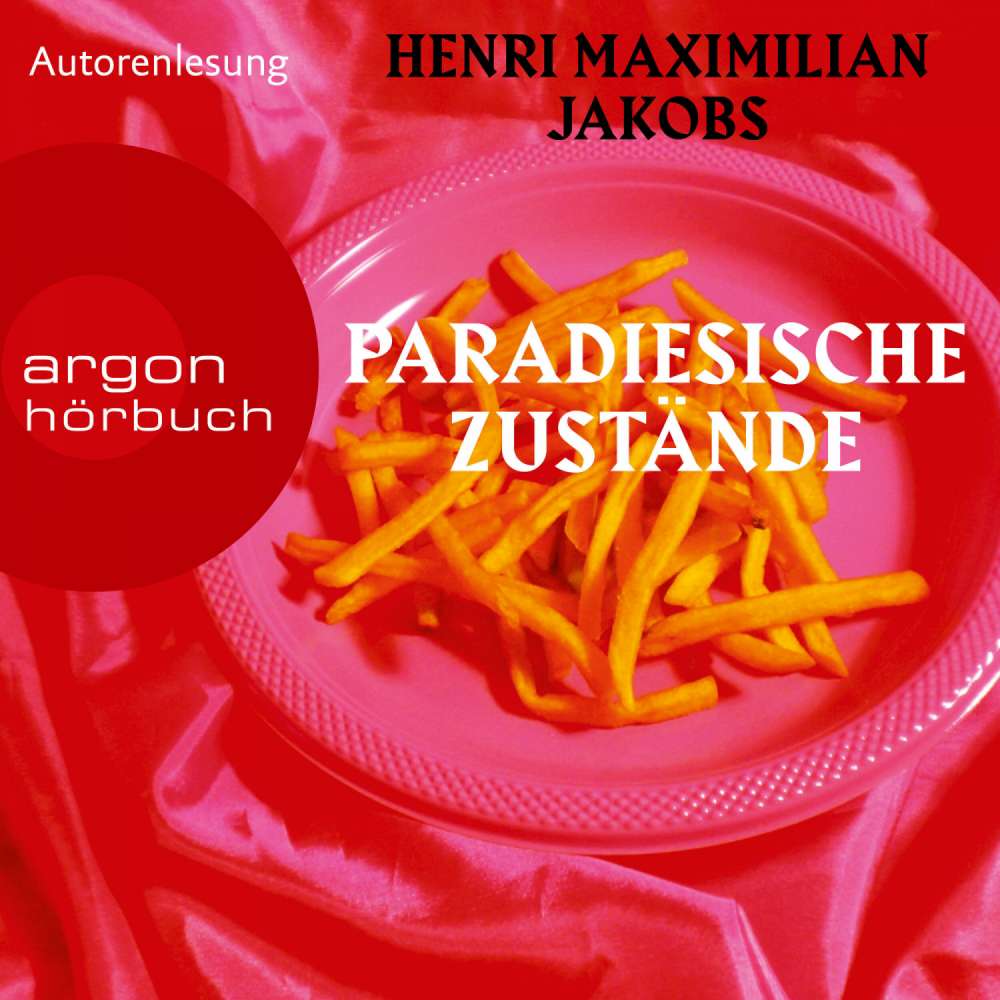 Cover von Henri Maximilian Jakobs - Paradiesische Zustände