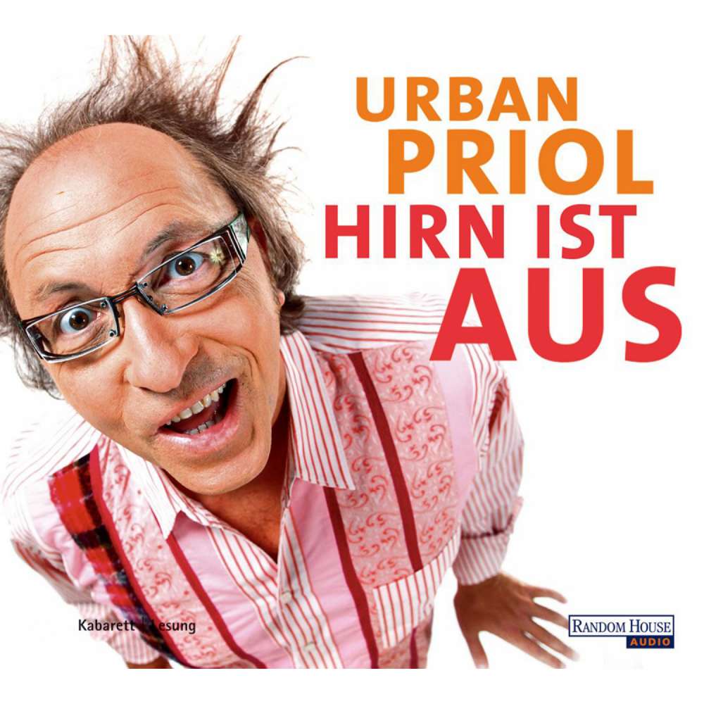 Cover von Urban Priol - Hirn ist aus