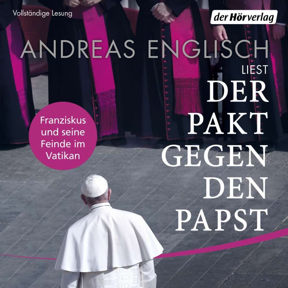 Cover von Andreas Englisch - Der Pakt gegen den Papst - Franziskus und seine Feinde im Vatikan
