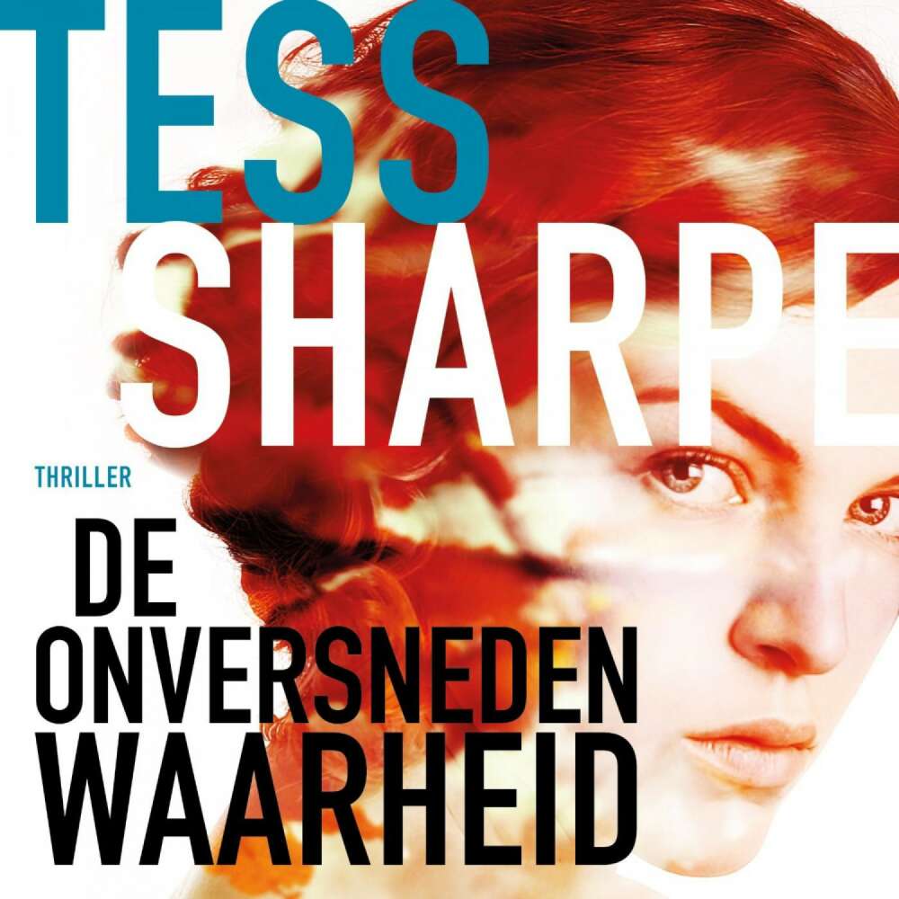 Cover von Tess Sharpe - De onversneden waarheid