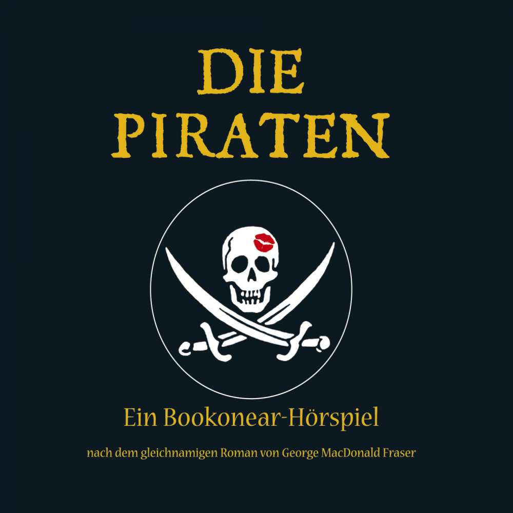 Cover von George McDonald Fraser - Die Piraten