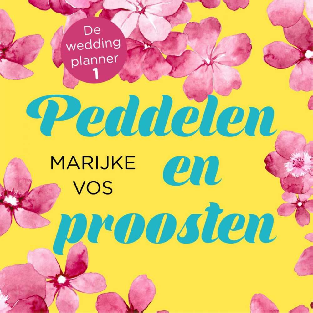 Cover von Marijke Vos - De weddingplanner - Deel 1 - Peddelen en proosten