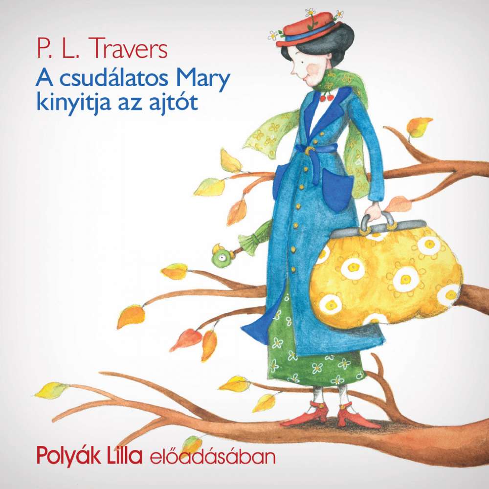 Cover von P.L.Travers - A csudálatos Mary kinyitja az ajtót