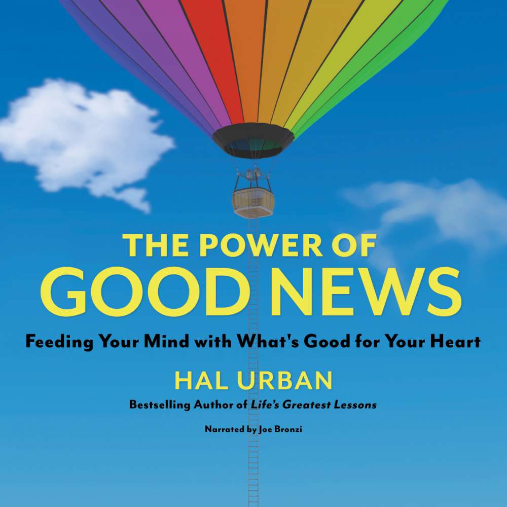 Cover von Hal Urban - The Power of Good News - Feeding Your Mind with What's Good for Your Heart