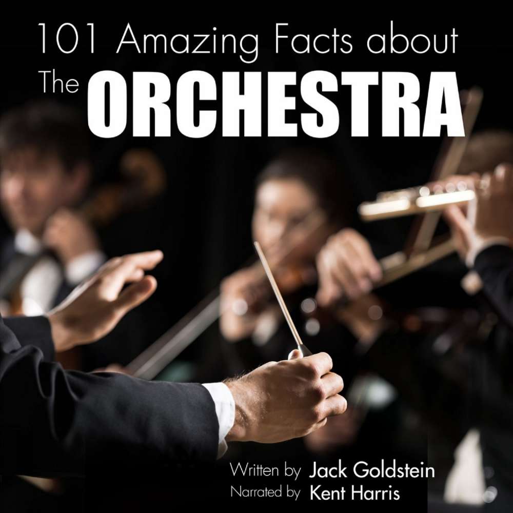 Cover von Jack Goldstein - 101 Amazing Facts about The Orchestra