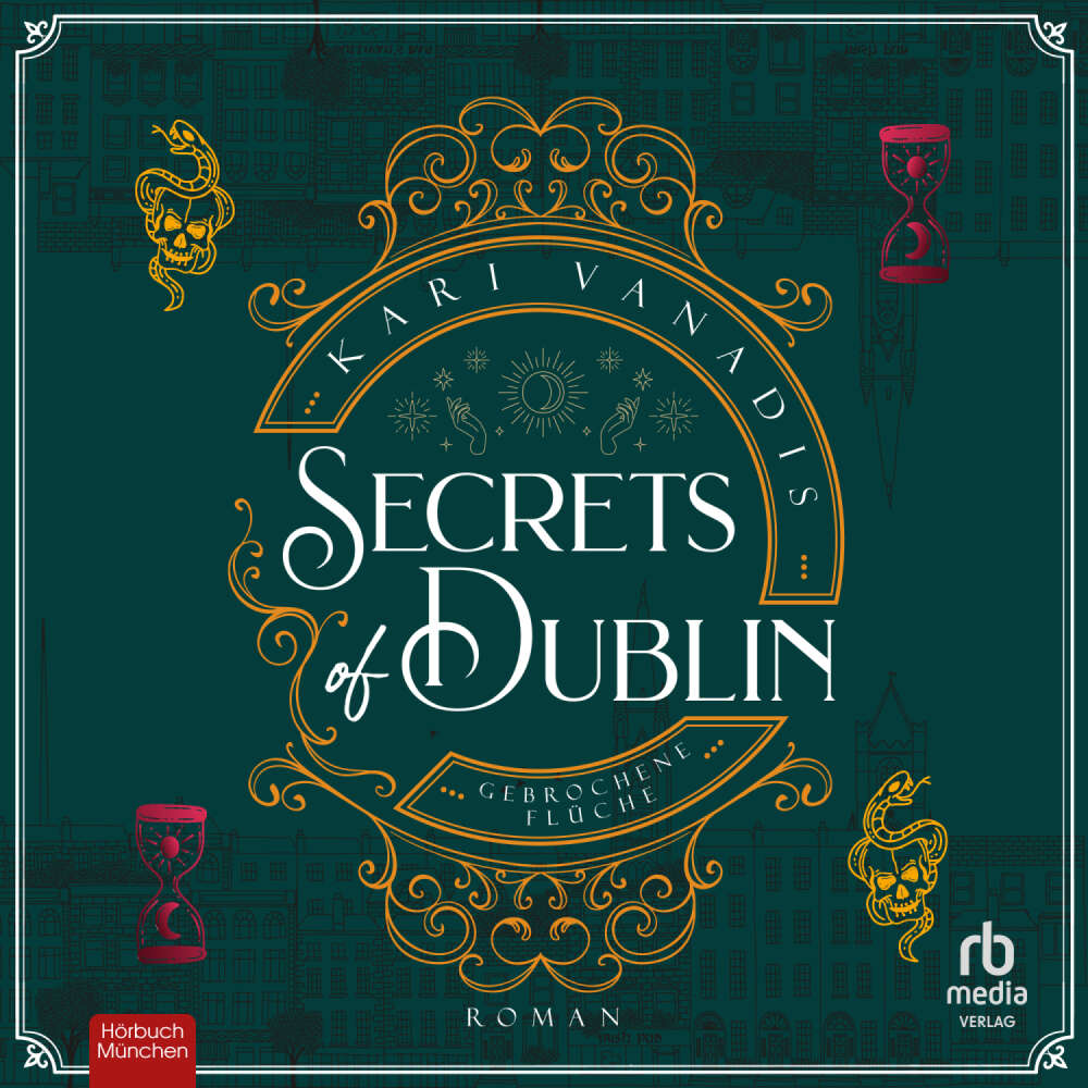 Cover von Kari Vanadis - Secrets of Dublin - Band 2 - Gebrochene Flüche