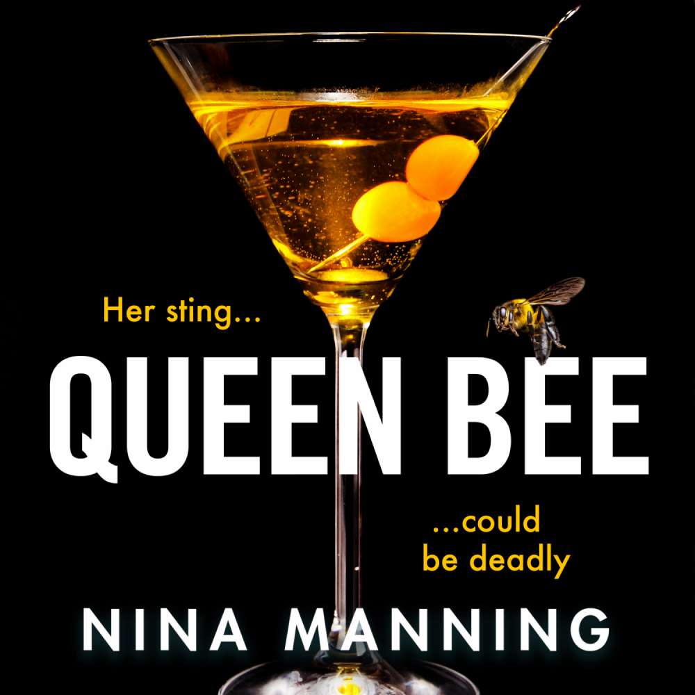 Cover von Nina Manning - Queen Bee - A brand new addictive psychological thriller from the author of The Bridesmaid for 2022