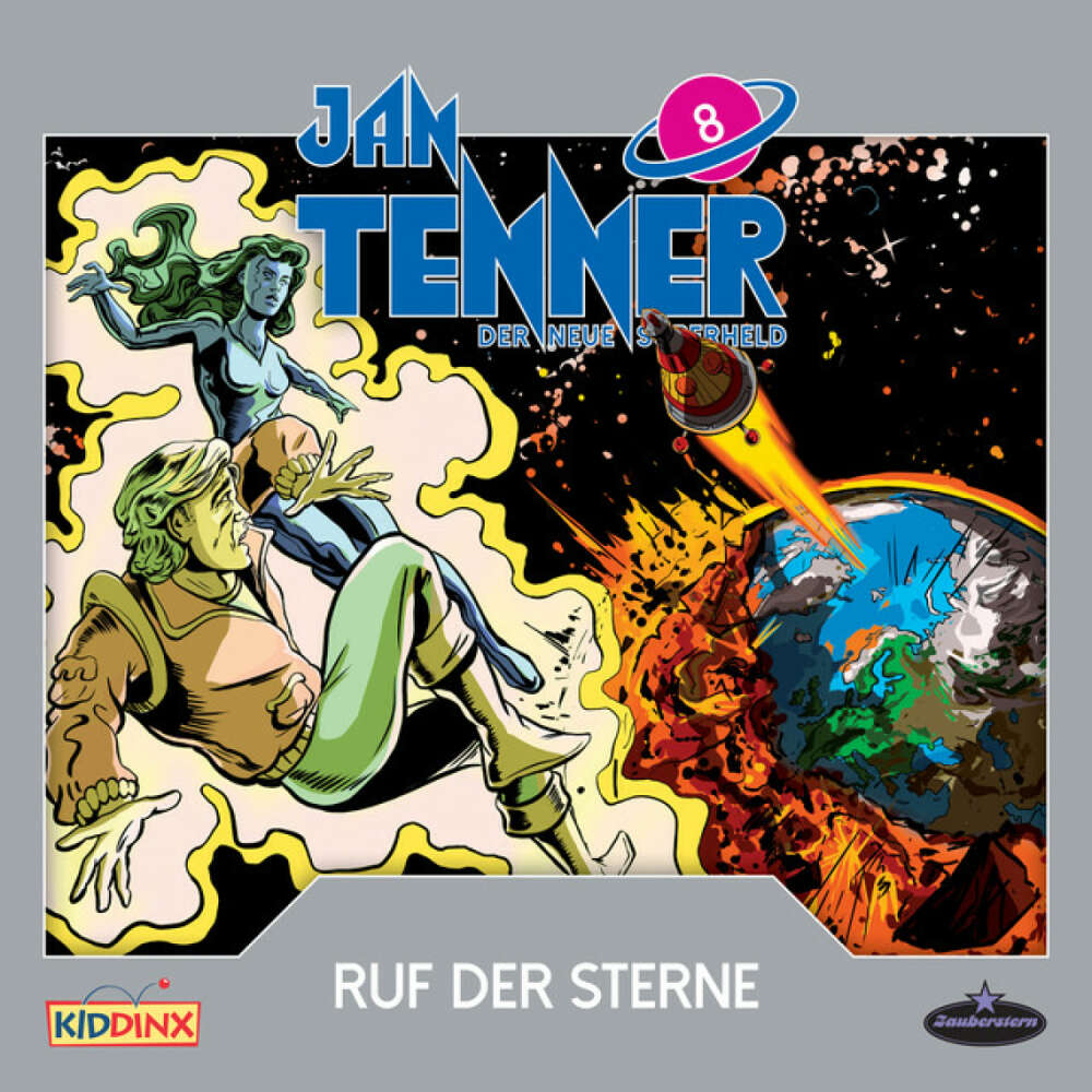 Cover von Jan Tenner - Der neue Superheld - Folge 8: Ruf der Sterne