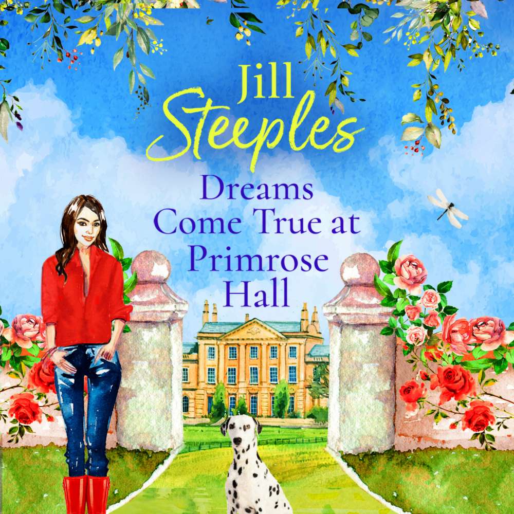 Cover von Jill Steeples - Dreams Come True at Primrose Hall - Primrose Woods, Book 3