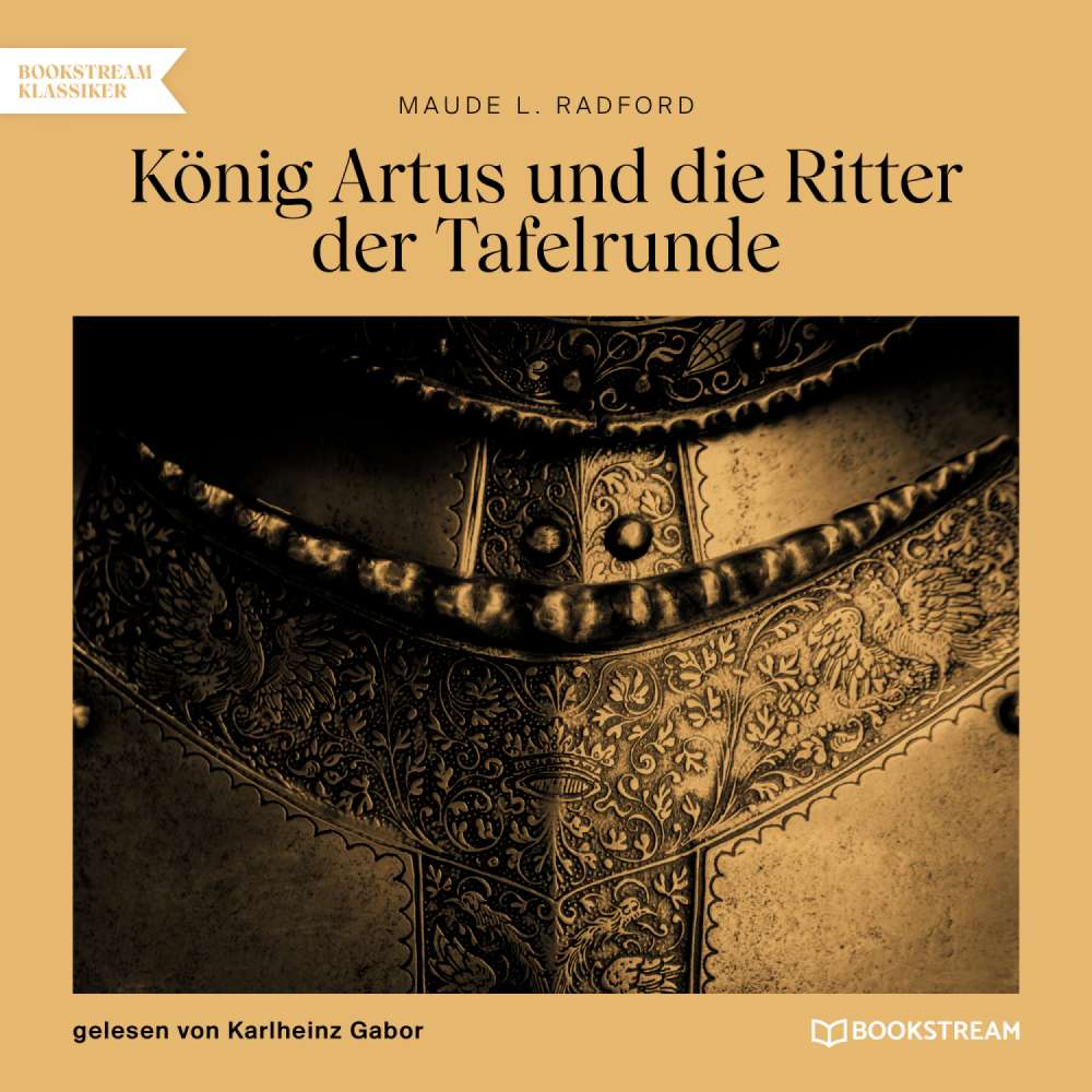 Cover von Maude L. Radford - König Artus und die Ritter der Tafelrunde