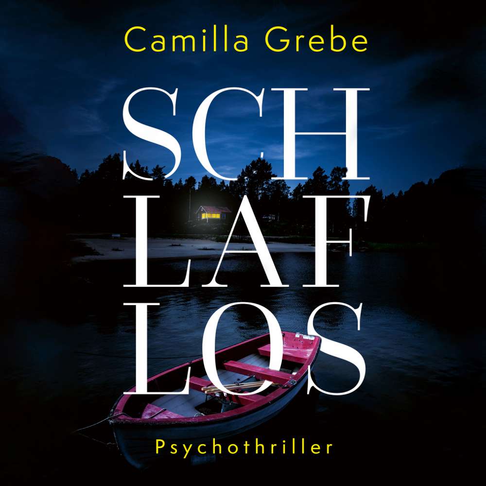 Cover von Camilla Grebe - Die Profilerin - Band 3 - Schlaflos