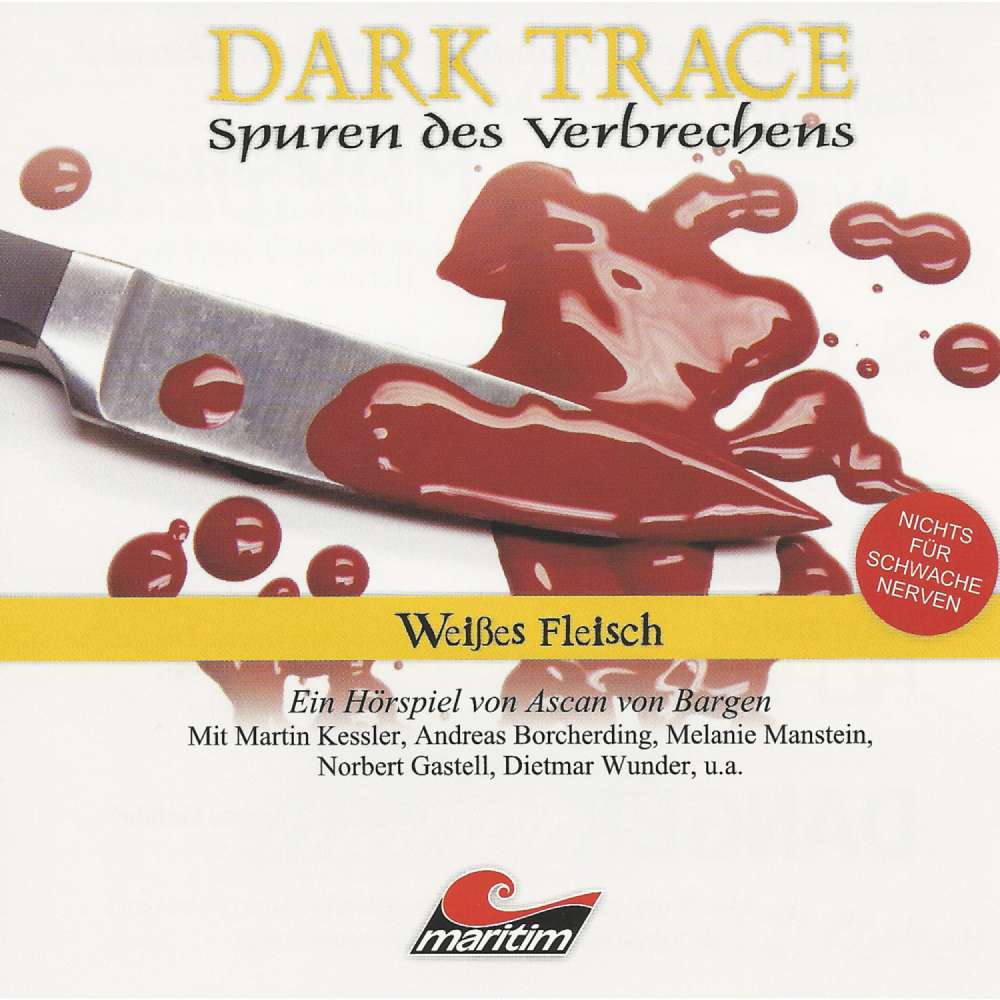 Cover von Ascan von Bargen - Dark Trace - Spuren des Verbrechens - Folge 7 - Weißes Fleisch