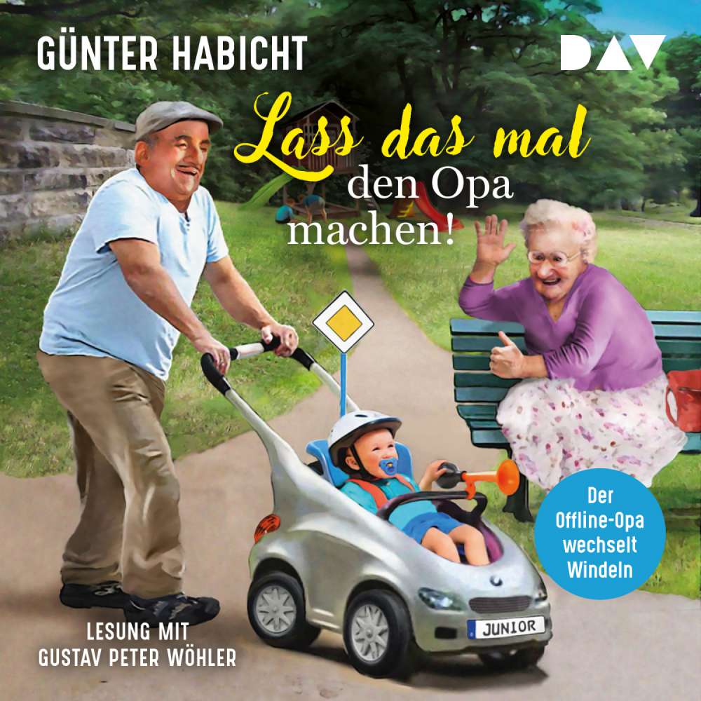 Cover von Günter Habicht - Der Offline-Opa - Band 2 - Lass das mal den Opa machen! Der Offline-Opa wechselt Windeln
