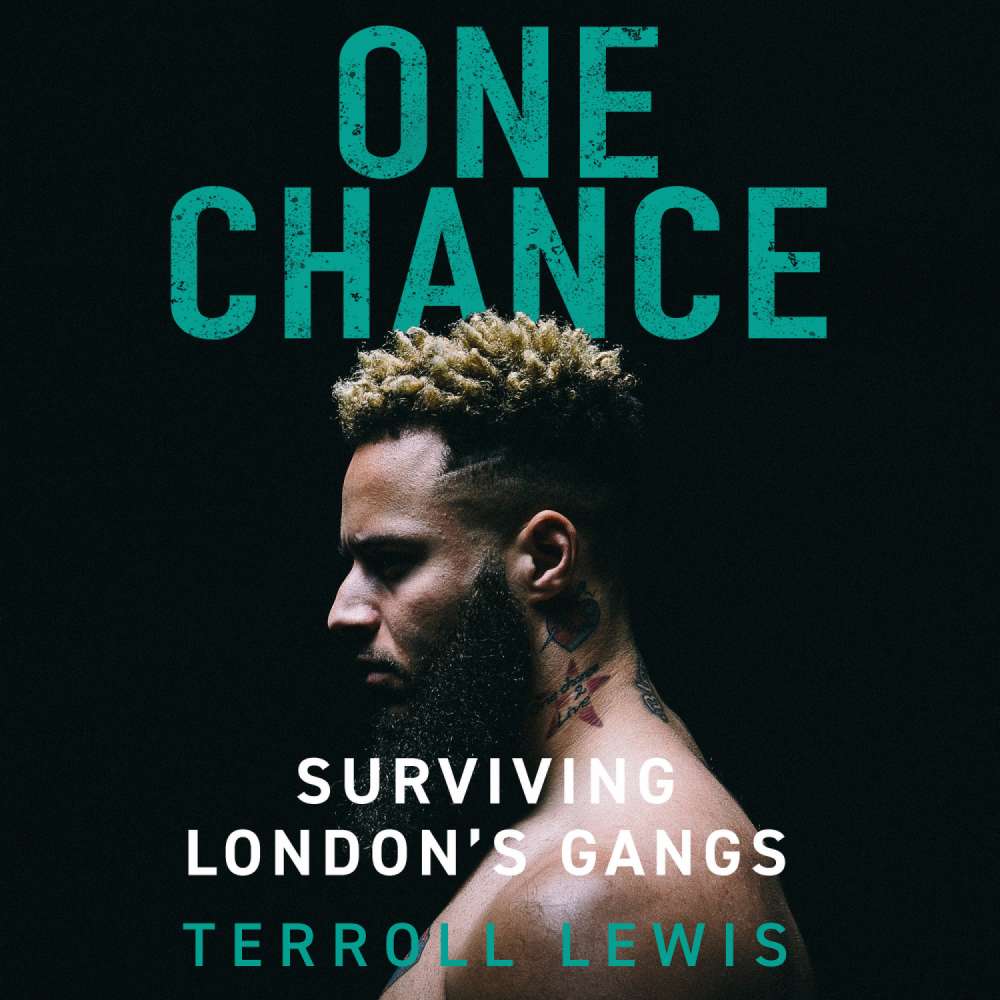 Cover von Terroll Lewis - One Chance - Surviving London's Gangs