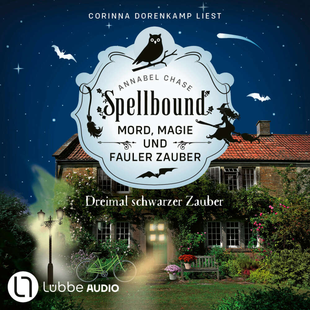Cover von Annabel Chase - Spellbound - Mord, Magie und fauler Zauber - Folge 8 - Dreimal schwarzer Zauber