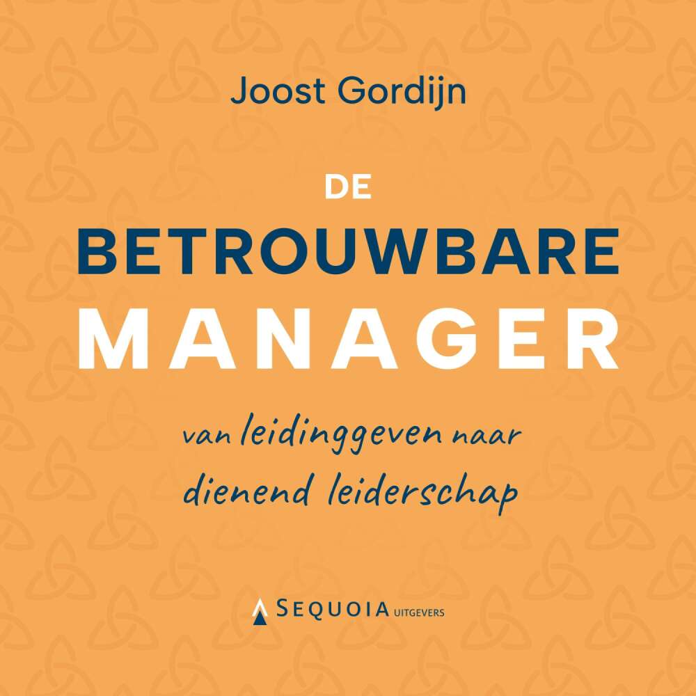 Cover von Joost Gordijn - De betrouwbare manager - Van leidinggeven naar dienend leiderschap