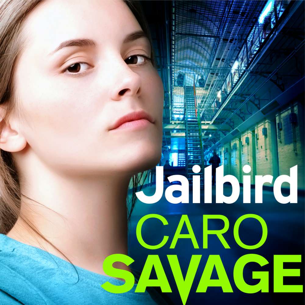 Cover von Caro Savage - Jailbird - An Action packed Page-Turner That Will Have You Hooked