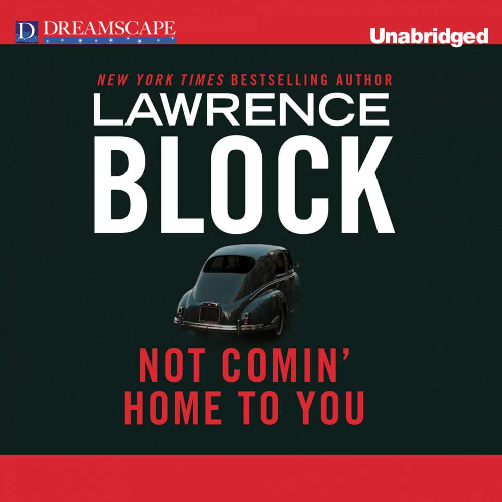 Cover von Lawrence Block - Not Comin' Home to You