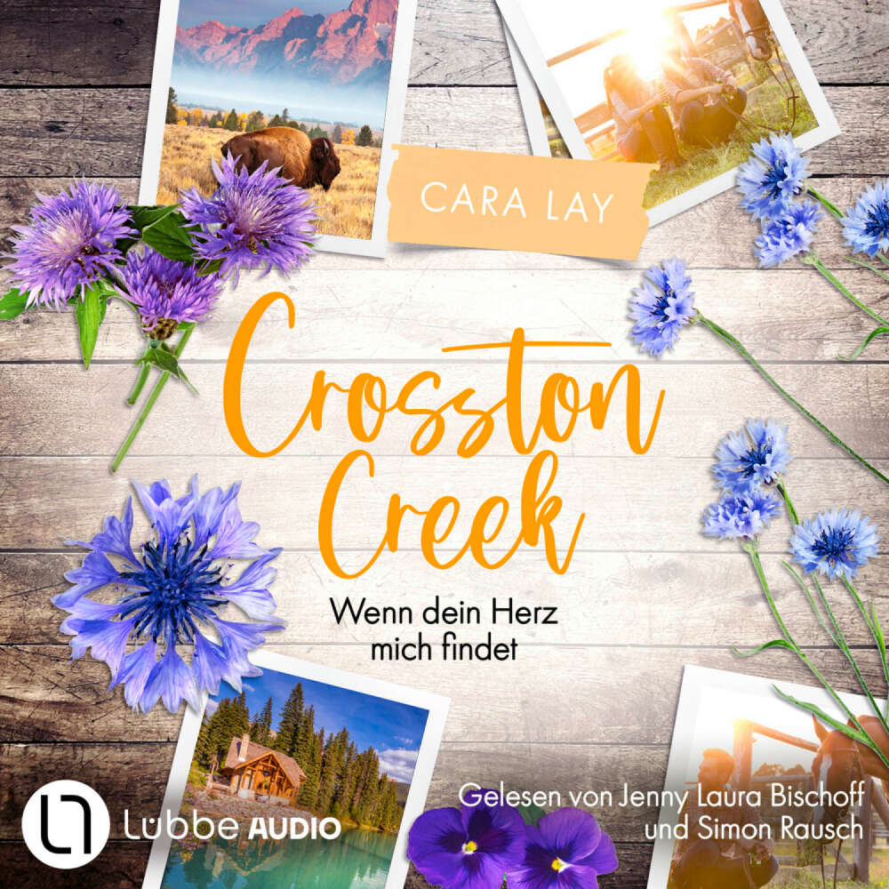 Cover von Cara Lay - Crosston Creek - Teil 3 - Wenn dein Herz mich findet