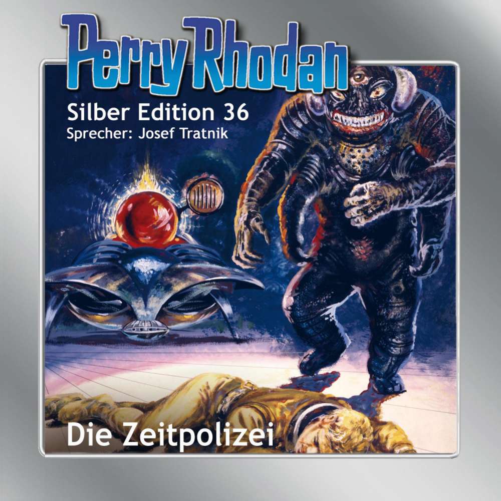 Cover von William Voltz - Perry Rhodan - Silber Edition 36 - Die Zeitpolizei